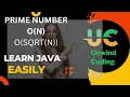 Prime Number Code In Java Sqrt time complexity prime no between 1 to 100 First 5 prime no