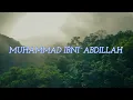 MUHAMMAD IBNI `ABDILLAH - Cover Song- Muhajir Lamkaruna || lirik