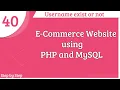 E-Commerce Website using PHP and MySQL User exist or not Part - 40