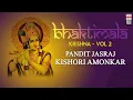 Bhaktimala Krishna | Vol 2 | Jukebox | Devotional | Pandit Jasraj | Kishori Amonkar | Music Today
