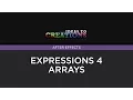 Expressions 4 - Arrays