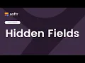 How to Use Hidden Fields in Softr