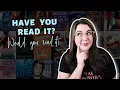 Have You Read It Would You Read It