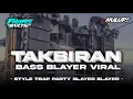 Download Lagu DJ TAKBIRAN TERBARU • Style Paradiz Bass Blayer Full Kane | FHAMS REVOLUTION