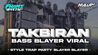 Download DJ TAKBIRAN TERBARU • Style Paradiz Bass Blayer Full Kane | FHAMS REVOLUTION MP3