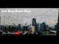 Lagu Los Nag Xauv Npo - 2 SIAB  Official Audio 1/6/2024