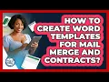 How To Create Word Templates For Mail Merge And Contracts - Docs and Sheets Pro