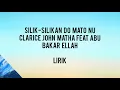 Silik silik do matonu -Clarice John Matha Feat Abu Bakar Ellah / lirik