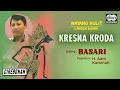 Lagu Basari - Wayang Kulit - Kresna Kroda (Official Audio)