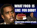 What Diddy s Jail Food Is Really Like Former Correction Officer Shares Inside Info