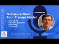 Lee Bolman shares The Four Frames Model from Reframing Organizations - Bolman Deal