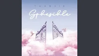 spesihle thabsie ft mthunzi