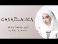 Download Lagu CASABLANCA - Nuha Bahrin \u0026 Naufal Azrin (Cover by BEBIRAIRA) Remix Version | Lirik Lagu