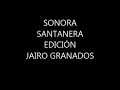 fruto robado-Sonora Santanera      edición Jairo