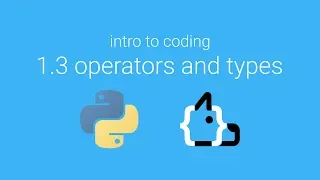Unit 1 Lesson 3 - Operators and Types