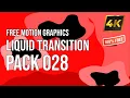 Free Color Splash Transition 4K Motion Graphics Overlay Transparent PNG