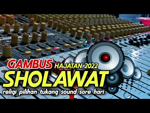 Download MP3 Sholawat Full album Terbaru pilihan oprator hajatan‼️Audio lebih bersih bonus horeg