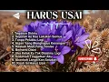 Kumpulan Lagu Top Terbaik Terbaru Trending Enak Didengar | Album: Harus Usai