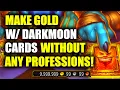 Make TONS of GOLD w Darkmoon Decks Without Professions WoW Dragonflight Goldmaking