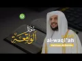 Download Lagu Tadabbur Surah Al-Waqi'ah سورة الواقعة I Haitham Al-Dokhin