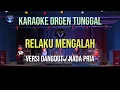 Download Lagu RELAKU MENGALAH - VERSI DANGDUT / NADA PRIA / KARAOKE ORGEN TUNGGAL
