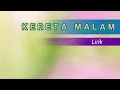 Download Lagu Kereta Malam, Lirik Lah