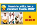 Boundaries ethics laws regulations Massage MBLEX 40 Questions