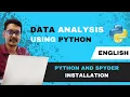 Data Analytics With Python Python Spyder Installation Data Analytics Tutorial For Beginners