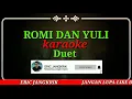Download Lagu #ROMI DAN YULI//Karaoke duet + lirik