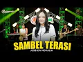 Download Lagu JESSICA NOVALIA - SAMBEL TERASI | Feat. RASTAMANIEZ ( Official Live Version )