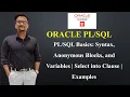 Basics Syntax Anonymous Blocks and Variables Select into Clause