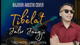 tibelat medley jalir jangji bajidor akustik cover legit jaya