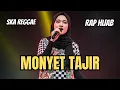 Download Lagu MONYET TAJIR  - RAP HIJAB SKA REGGAE