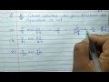 Check whether the given fractions are equivalent or not