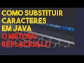 Classe String Java Como substituir caracteres em Java metodo replaceAll