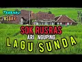 NGUPING LAGU SUNDA SAMI SARENG NGAJAGA BUDAYA SUNDA PRUNG AH .