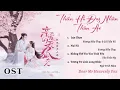 Lagu 🎶【FULL OST】THIÊN HỒ ĐẠI NHÂN THÂN ÁI 亲爱的天狐大人 OST || Dear Mr Heavenly Fox