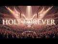 HOLY FOREVER Live Worship Night The Most Powerful Christian Worship Experience 2026