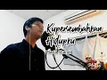 Download Lagu KUPERSEMBAHKAN HIDUPKU (MARIA SHANDI) COVER by ANGGA PANDITAMA