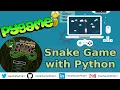 How to build SNAKE in Python Pygame tutorial 2020