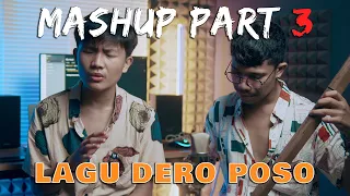 Download MASHUP PART 3 - LAGU DERO POSO X BKATEDO MP3