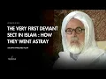 Lagu The First Sect That Split from the Ummah: What Really Happened - Dr.Umar Faruq Abd Allah