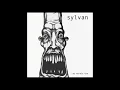 Sylvan - My Marble Eye - 01 - I Wanna Be Alone