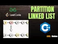 Partition List - The Only Logic You Need Leetcode 86 Explained in C