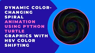 Create a Color-Changing Spiral Animation with Python Turtle Step-by-Step Guide