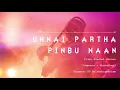 Download Lagu Unnai Paartha Pinbu Naan | 24 Bit Song | Ajith Kumar | Kaadhal Mannan | SPB | Bharthwaj | Vairamuthu