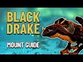 Download Lagu How To Get The Black Drake Mount - WoW Mount Guide