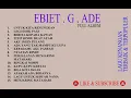 Lagu EBIET G ADE FULL ALBUM #lagulawas  #laguhitssepanjangmasa #laguenakdidengarsaatkerja #lagupopuler