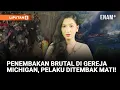 Download Lagu Penembakan Brutal di Gereja Michigan AS | Demonstrasi Anti-Pemerintah Gen Z di Peru | Liputan6