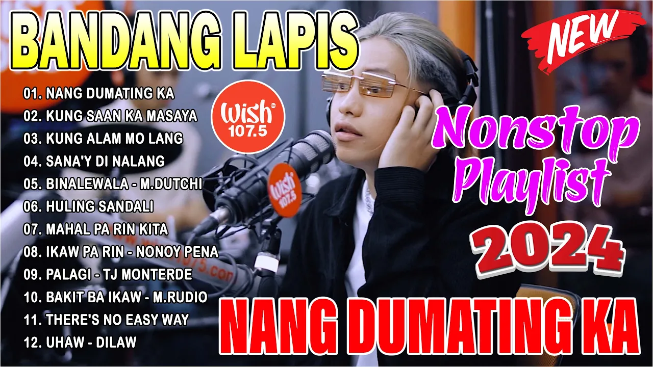 BANDANG LAPIS Nonstop Playlist 2024 💖 BANDANG LAPIS Top OPM Sad Love Songs - Nang Dumating Ka